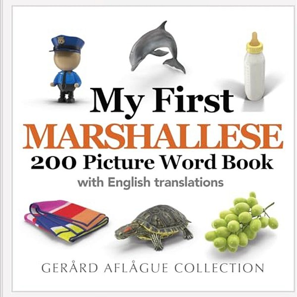 My First Marshallese 200 Picture Word Book-..