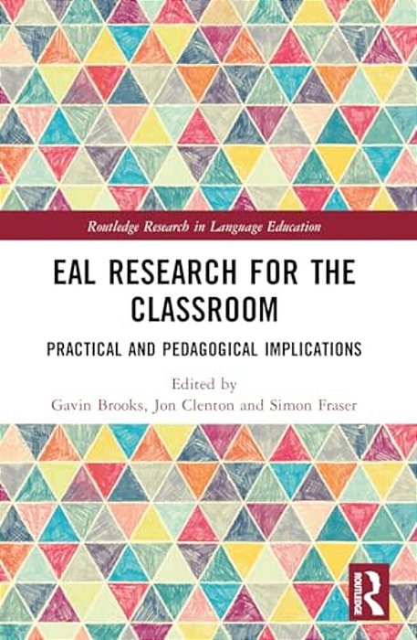 Eal Research For The Classroom: Practical And Pedagogical Implications-..