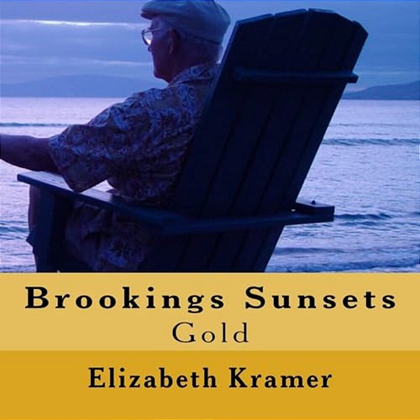 Brookings Sunsets: Gold-..