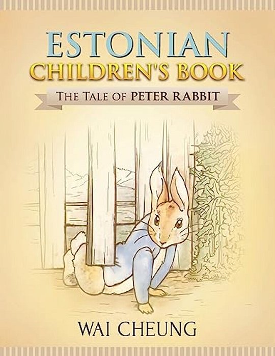 Estonian Children's Book: The Tale Of Peter Rabbit-..