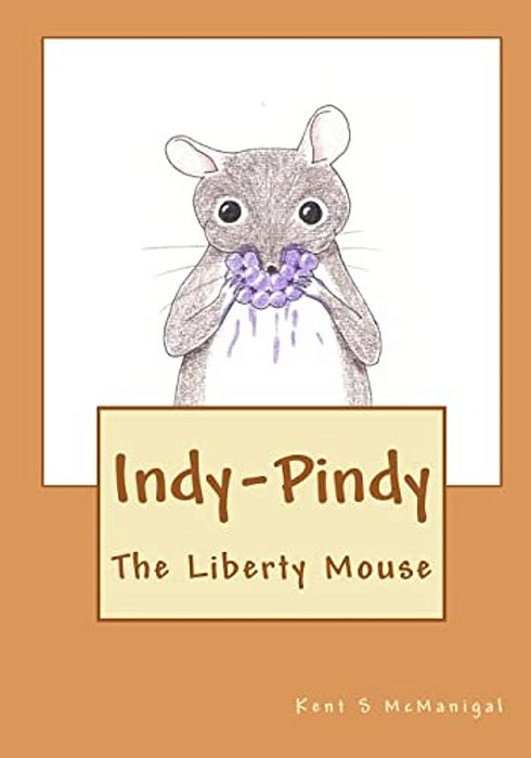 Indy-Pindy: The Liberty Mouse-..