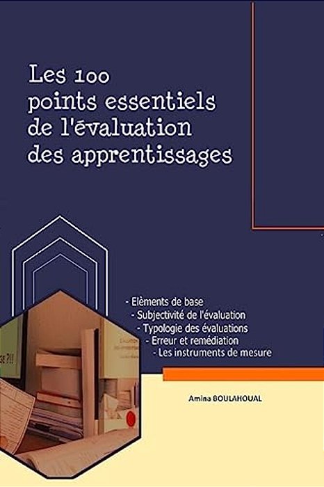 Les 100 Points Essentiels De L'-..