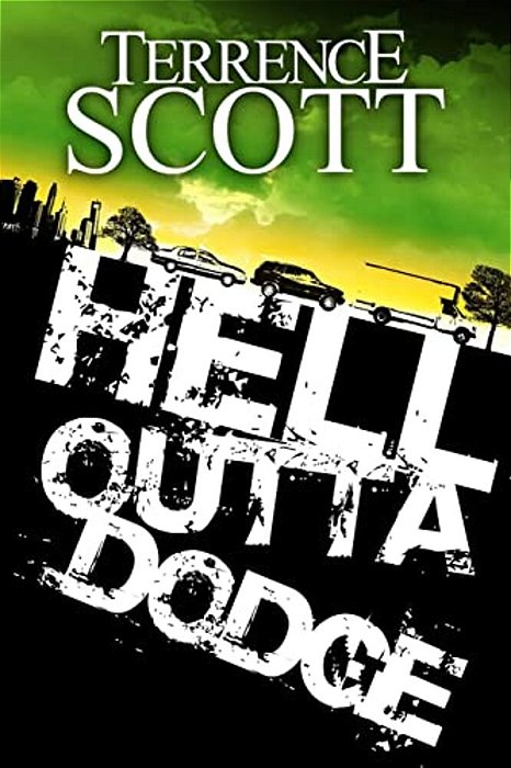 Hell Outta Dodge-..