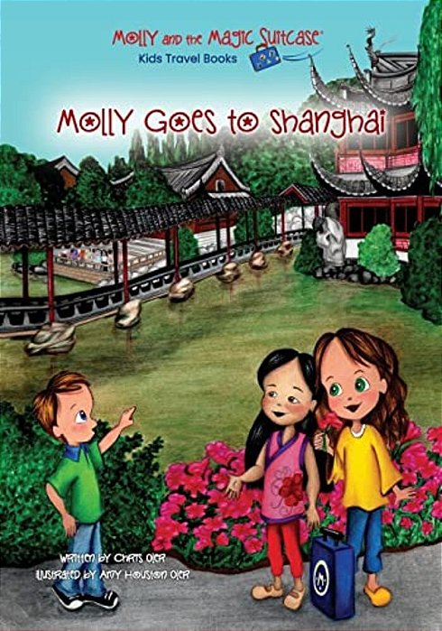 Molly And The Magic Suitcase: Molly Goes To Shanghai-..
