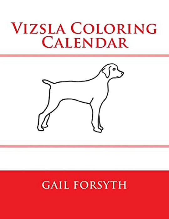 Vizsla Coloring Calendar-..