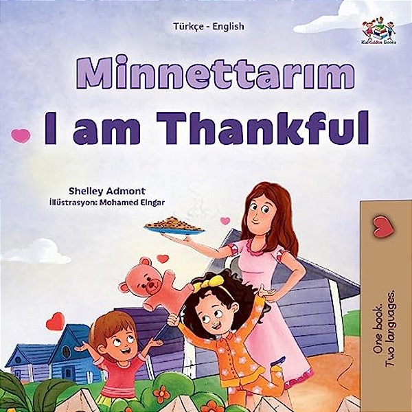 I Am Thankful (Turkish English Bilingual Children's Book)-..