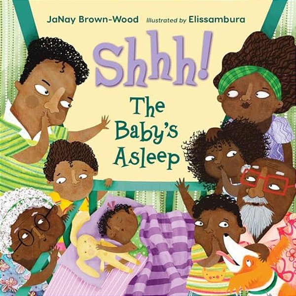 Shhh! The Baby's Asleep-..
