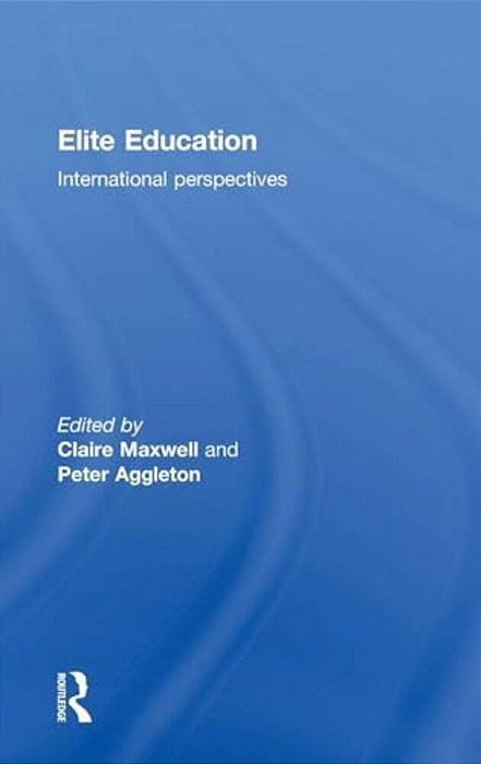 Elite Education: International Perspectives-..