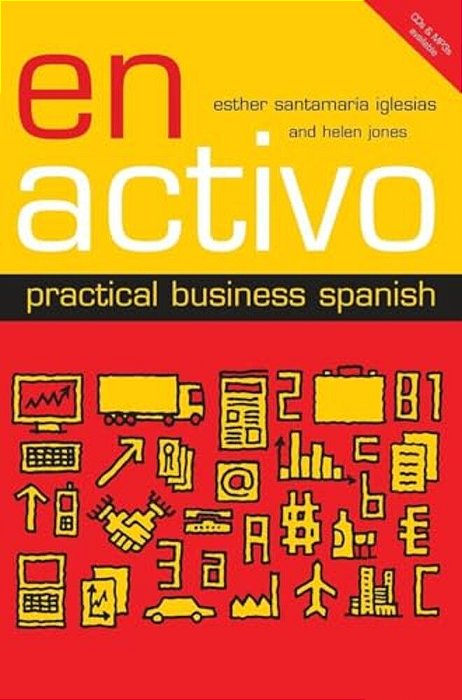 En Activo: Practical Business Spanish-..