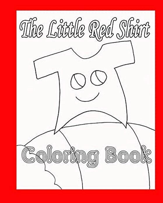 The Little Red Shirt Coloring Book-..