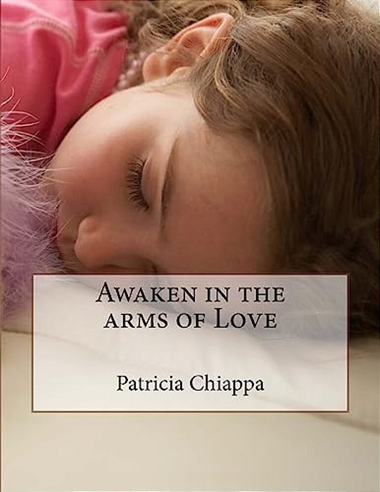 Awaken In The Arms Of Love-..
