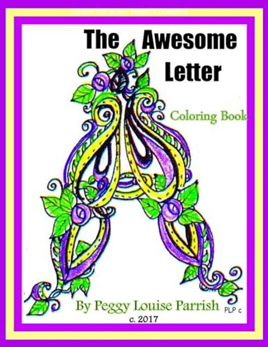 The Awesome Letter A Coloring Book-..