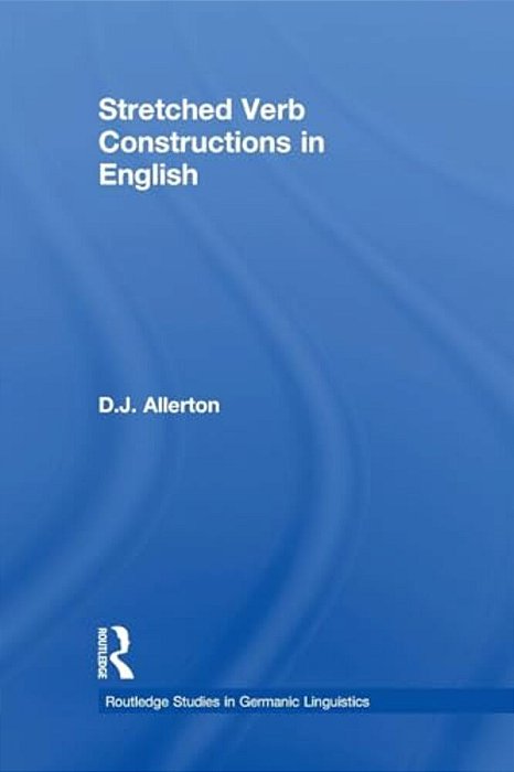 Stretched Verb Constructions In English-..