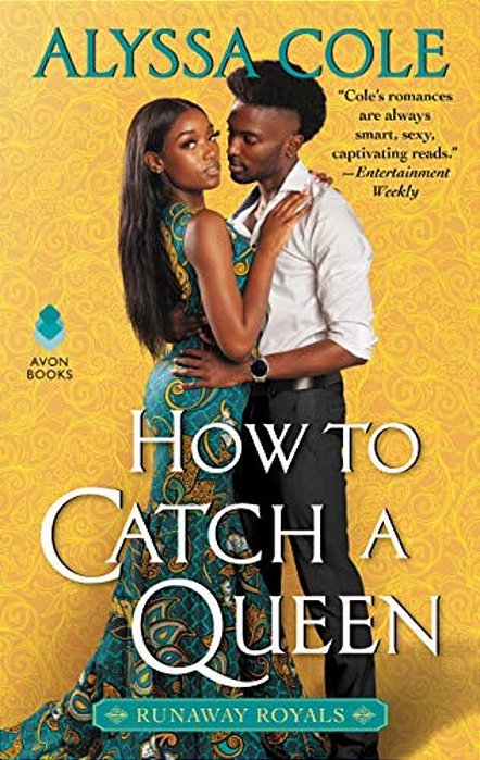 How To Catch A Queen: Runaway Royals-..