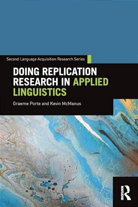 Doing Replication Research In Applied Linguistics-..