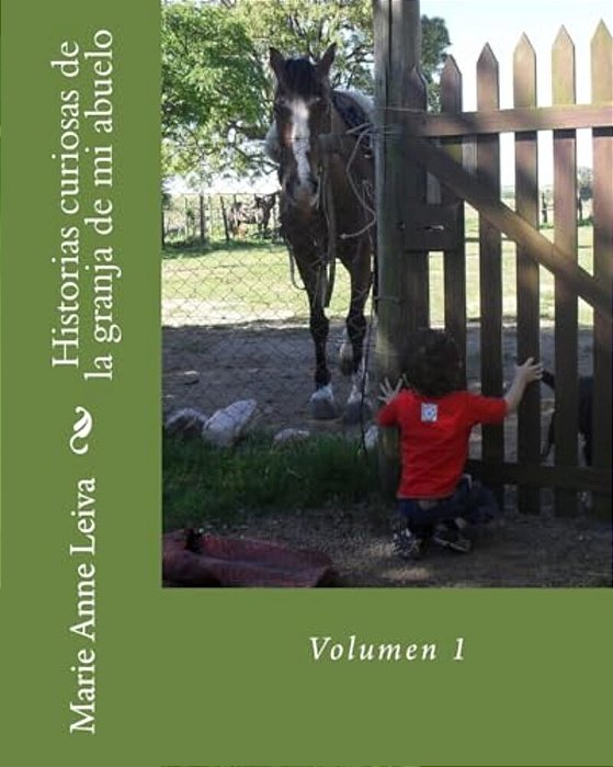 Historias Curiosas De La Granja De Mi Abuelo 1-..