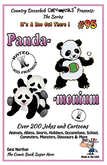 Panda - Monium - Over 200 Jokes And Cartoons - Animals, Aliens, Sports, Holidays, Occupations, School, Computers, Monsters, Dinosaurs & More - In Blac-..