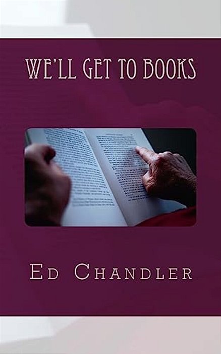 We'Ll Get To Books-..
