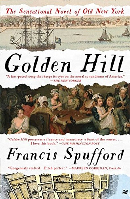 Golden Hill: A Novel Of Old New York-..