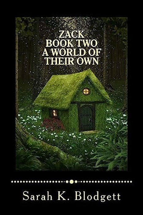 Zack Book Two, A World Of Their Own: Noah Text (Just Rimes)-..