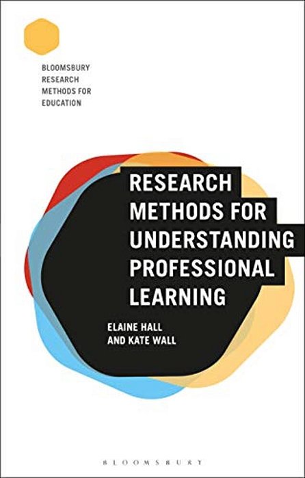 Research Methods For Understanding Professional Learning-..