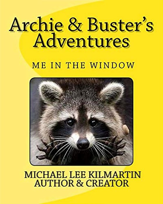 Archie & Buster's Adventures: Who Is That In The Window-..