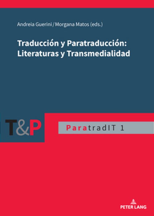 Traducción Y Paratraducción: Literaturas Y Transmedialidad-..