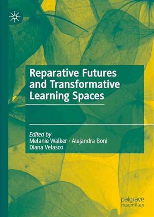 Reparative Futures And Transformative Learning Spaces-..
