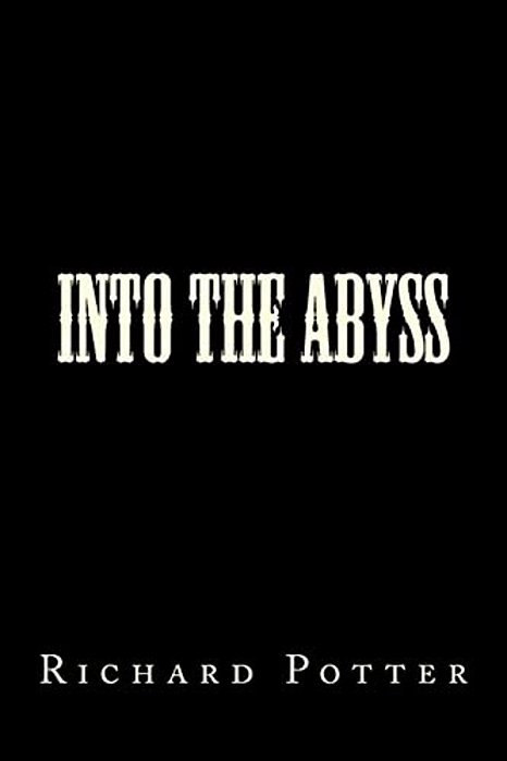 Into The Abyss-..