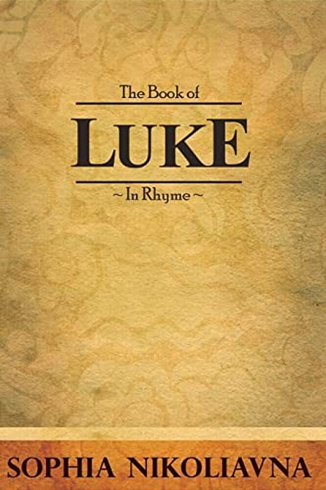 The Book Of Luke In Rhyme-..