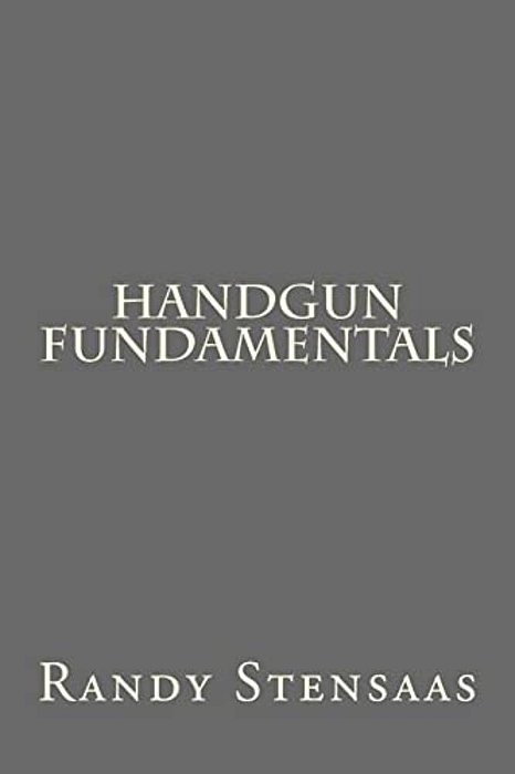 Handgun Fundamentals-..