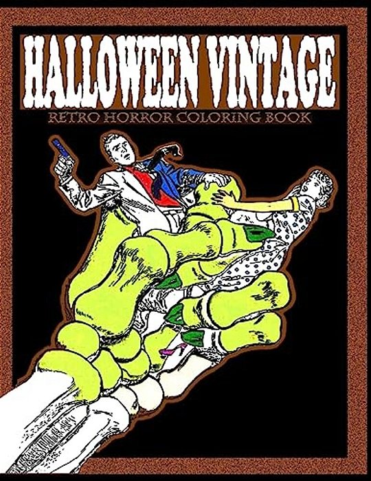 Halloween Vintage: Retro Horror Coloring Book-..
