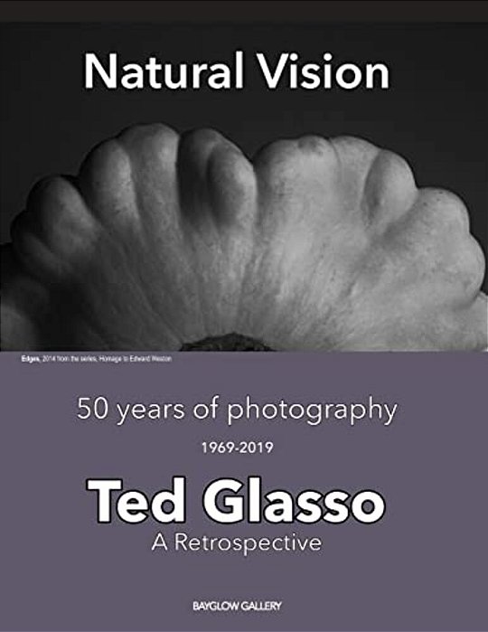 Natural Vision: Ted Glasso - 50 Years Of Photography, A Retrospective-..