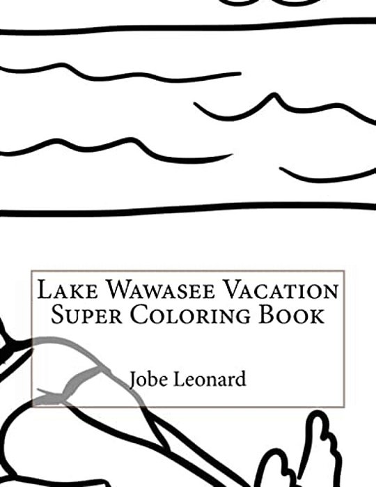Lake Wawasee Vacation Super Coloring Book-..