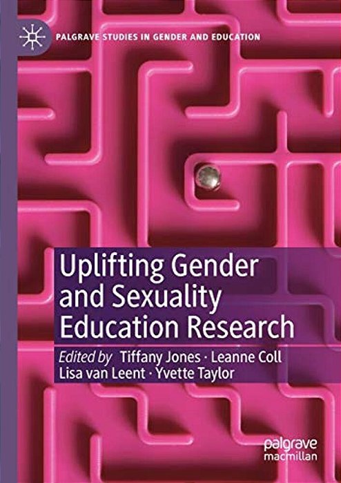 Uplifting Gender And Sexuality Education Research-..