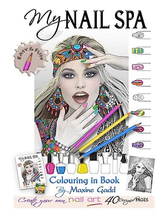My Nail Spa Color-In Book: Learn Too Be A Nail Artist-..