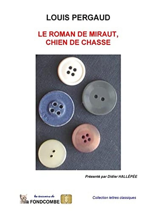 Le Roman De Miraut, Chien De Chasse-..