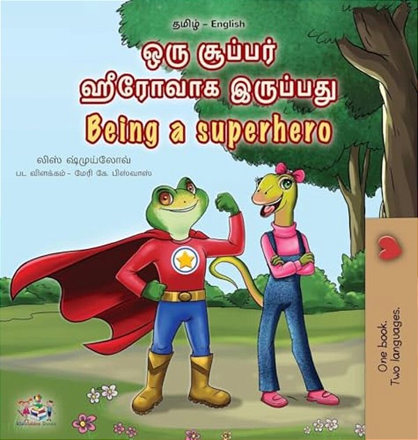 Being A Superhero (Tamil English Bilingual Children's Book)-..