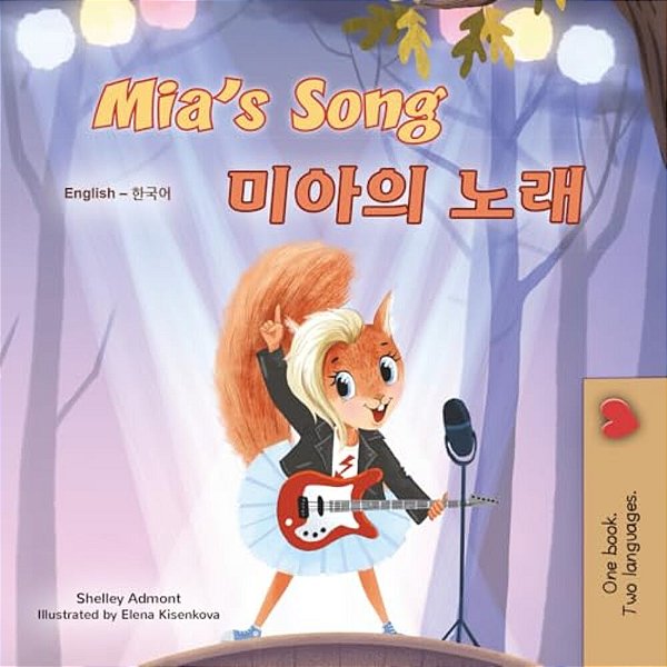 Mia's Song (English Korean Bilingual Children's Book)-..