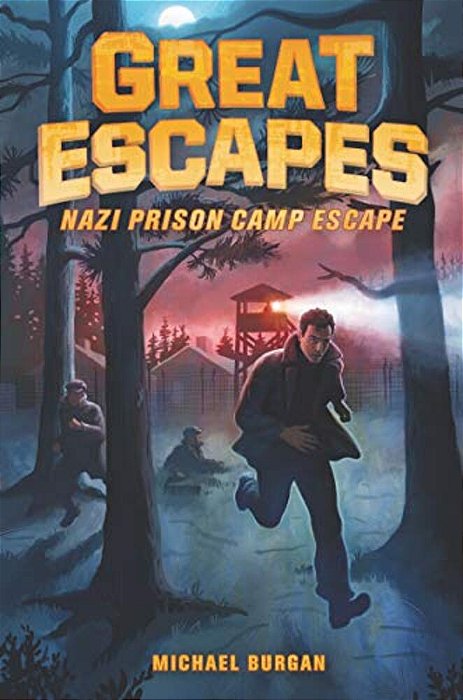 Great Escapes #1: Nazi Prison Camp Escape-..