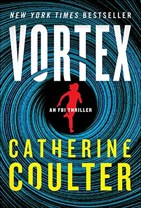 Vortex: An Fbi Thriller-..