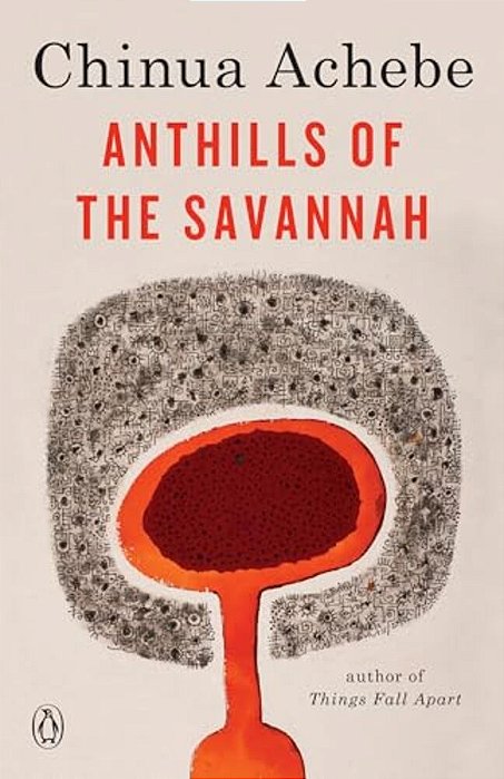 Anthills Of The Savannah-..
