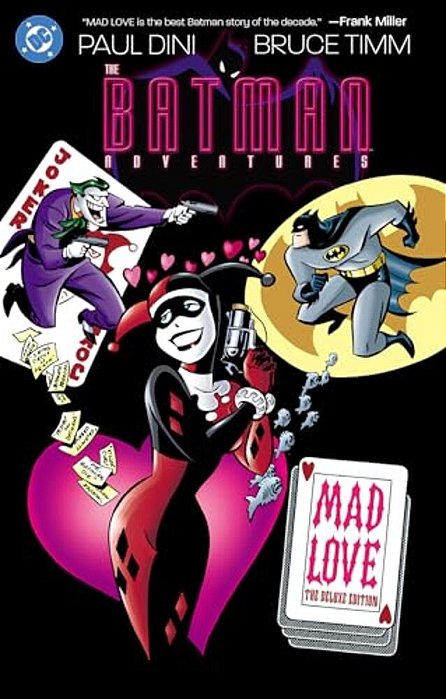 Batman Adventures: Mad Love Deluxe Edition (New Edition)-..