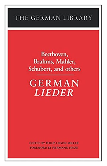 German Lieder: Beethoven, Brahms, Mahler, Schubert, And Others-..