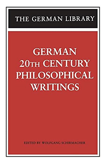 German 20Th Century Philosophical Writings-..
