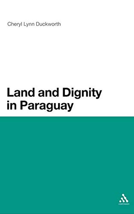 Land And Dignity In Paraguay-..