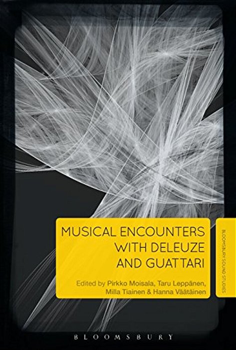 Musical Encounters With Deleuze And Guattari-..