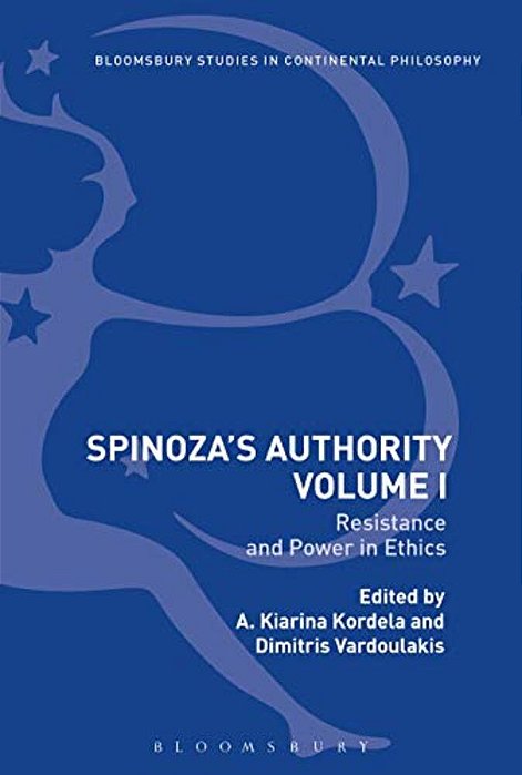 Spinoza's Authority Volume I: Resistance And Power In Ethics-..