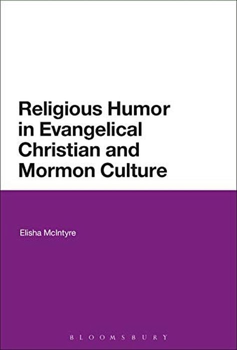Religious Humor In Evangelical Christian And Mormon Culture-..