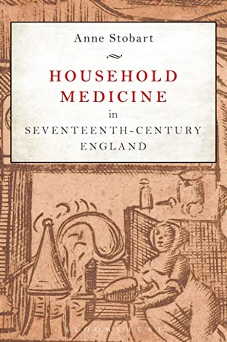 Household Medicine In Seventeenth-Century England-..